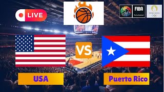 🔴LIVE  Puerto Rico vs USA  FIBA Olympic Basketball 2024 Match live Today [upl. by Isherwood]