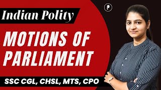 Motions in Parliament  Adjournment Motion  Censure Motion  Indian Polity ParchamClasses​ [upl. by Htial214]