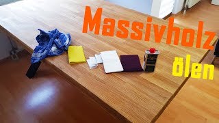 DIY  Massivholztisch ölen [upl. by Camfort]