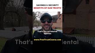 Savings amp Security Benefits of Gun Trusts guns guntrust firearms trust [upl. by Nwahsan]