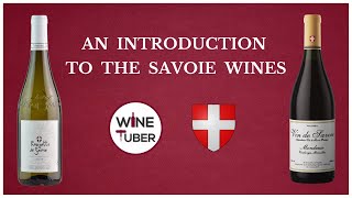 Intro to Savoie wine region Vins de Savoie [upl. by Oneil]