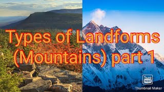 Types of Landforms Part1 Mountains [upl. by Teodor]