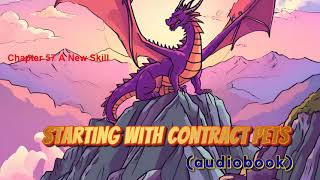 Chapter 57 A New Skill [upl. by Clive]