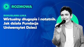 Wirtualny długopis i notatnik Jak działa Fundacja Uniwersytet Dzieci [upl. by Nollaf594]