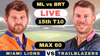 Live ML vs BRT Max60 Caribbean League Live Miami Lions vs Boca Raton Trailblazers 15th Match 2024 [upl. by Einafats]