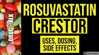 Rosuvastatin Crestor  Uses Dosing Side Effects [upl. by Kenna831]