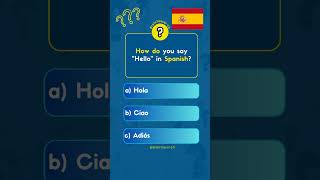 General Knowledge Quiz brainteaser spain spanish language hello shorts hola youtube quiz [upl. by Etteiluj702]