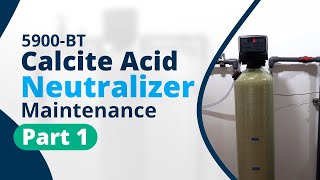 5900BT Calcite Acid Neutralizer Maintenance Part 1 [upl. by Eimmot902]