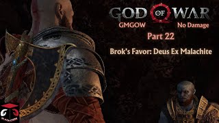 100 God of War 2018 Part 22 Broks Favor Deus Ex Malachite GMGOW No Damage No Commentary [upl. by Artinad]