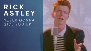 Rick Astley  Never Gonna Give You Up Official Music Video [upl. by Eninnaj]