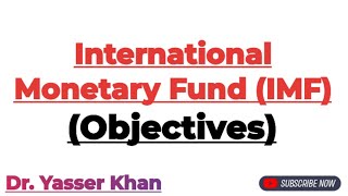 International Monetary Fund  Objectives Of International Monetary Fund  IMF  Economics  CUET UGC [upl. by Nihs]