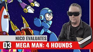 Nico Evaluates  Mega Man 4 Hounds Demo 3 CLICK THIS OR ELSE [upl. by Sewole79]