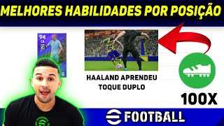 AS MELHORES HABILIDADES PARA CADA POSIÇÃO NO EFOOTBALL 2024 MOBILE [upl. by Breen729]