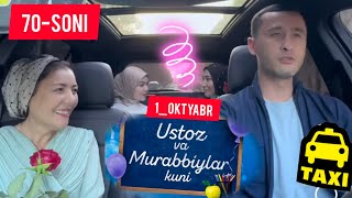 ANJANCHA TAXI 70SONI 1 oktyabr ustoz va Murabbiylar kuni da Ustozlarni Hursand qildik [upl. by Kaile]