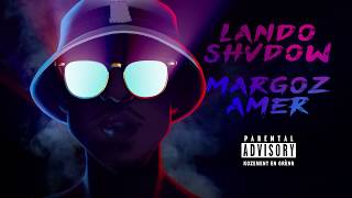 Lando Shvdow  Margoz Amer Official Audio [upl. by Shay]