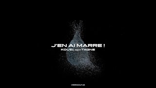 KOUZ1  JEN AI MARRE   FT Tagne  Prod by FEYKEY [upl. by Chemar191]