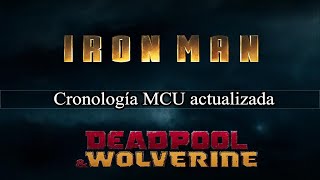 CRONOLOGÍA MARVEL ACTUALIZADA 2024 con fechas exactas  Deadpool amp Wolverine [upl. by Shelburne]