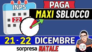 Inps PAGA 21  22 DICEMBRE ⚡ maxi SBLOCCO DATE NATALE RDC AUU PENSIONI BONUS SPESA 730 INVALIDI ADI [upl. by Enymzaj]