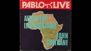 John Coltrane  Afro Blue Impressions 1977 full Album LP 1 [upl. by Nrev]