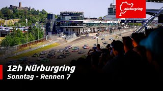 12h Nürburgring  Rennen 7  Sonntag [upl. by Byrn]