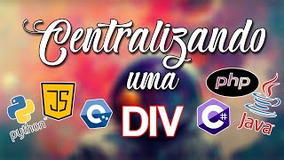 Como centralizar uma DIV dentro de outra DIV  Programação [upl. by Anaidiriv]