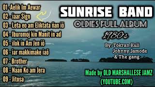 Sunrise Band Oldies  1980’s Full Album  Marshallese songs [upl. by Nahgam]