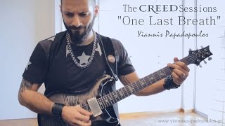 ╪The Creed Sessions★One Last Breath • Yiannis Papadopoulos╪ [upl. by Serica]