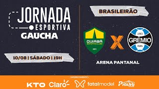 Cuiabá x Grêmio  Brasileirão  Jornada Digital  10082024 [upl. by Onahpets]