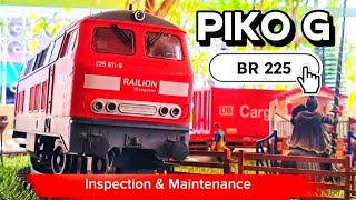 Piko​ G​ Scale BR218  BR225 ​ Inspection​ amp​ Maintenance​ [upl. by Xad617]