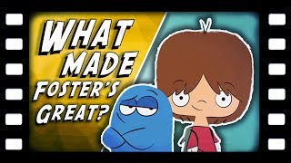 What Made Fosters Home for Imaginary Friends Great [upl. by Gaspard]