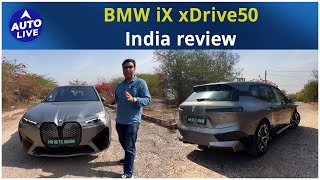 BMW iX xDrive50 India review Best luxury EV  Auto Live [upl. by Yrellav536]