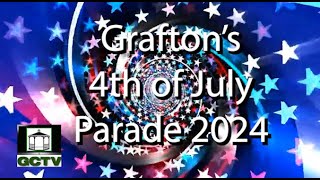 Grafton 4th of July Parade 2024 [upl. by Enidualc291]