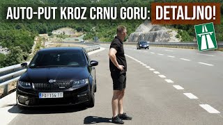 AUTOPUT KROZ CRNU GORU DETALJNO Vredi li milijardu evra [upl. by Feeley]