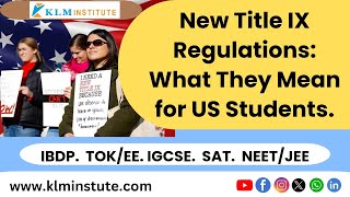 New Title IX Regulations What They Mean For Us Students [upl. by Nuawed]