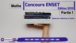 Concours BAC2  ENSET 2013  Cycle dingénieur  MathsPartie 1 [upl. by Aiekat389]