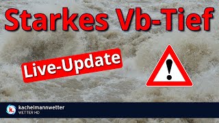 LiveUpdate Donnerstagnachmittag zum VbTief  Extremregen Hochwasser Alpenschnee [upl. by Oirramed]