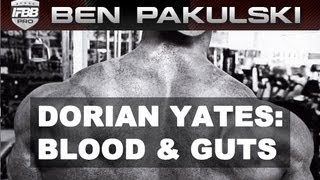 Ben Pakulski Dorian Yates Blood And Guts Training [upl. by Jobey]