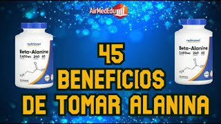 45 Beneficios de Tomar Alanina [upl. by Pas13]