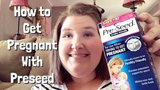 How to Get Pregnant Using Preseed [upl. by Timothee]