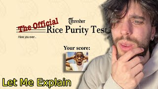 I Took The Rice Purity Testpls dont watch [upl. by Gillespie]