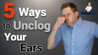 5 Ways To Unclog Your Plugged Up Ears  Ear Problems [upl. by Corwun850]