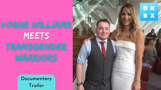 Vogue Williams Meets Transgender Warriors  documentary trailer [upl. by Durman]