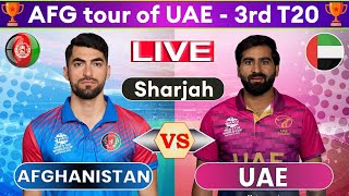 Live Afghanistan vs UAE  3rd T20  Sharjah  AFG vs UAE T20 Live Match  Live Score amp Commentary [upl. by Cirdec308]