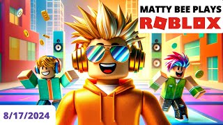 MattyBee PLAYING ROBLOX WITH VIEWERS VOD  8172024 [upl. by Animehliw536]