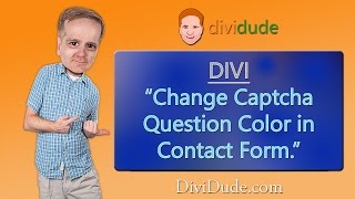 Divi Tutorial Change Captcha Color In Contact Form [upl. by Teraj]