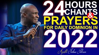 NONSTOP 24 HOURS OF VICTORIOUS PRAYERS IN 2022  APOSTLE JOSHUA SELMAN  PROPHETIC CHANTS 2022 [upl. by Kimura651]