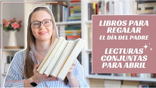 10 LIBROS PARA REGALAR el DÍA DEL PADRE  LECTURAS CONJUNTAS ABRIL  La pecera de Raquel [upl. by Ambrosine]