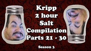 Kripp  2 Hour Salt Compilation Parts 21  30 Full Season 3 [upl. by Anim]