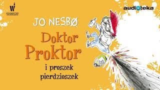 Jo Nesbo quotDoktor Proktor i proszek pierdzioszekquot  audiobook [upl. by Pell]