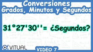 💫 Convertir un Número en Sistema Sexagesimal a Segundos  Video 7 [upl. by Raasch326]